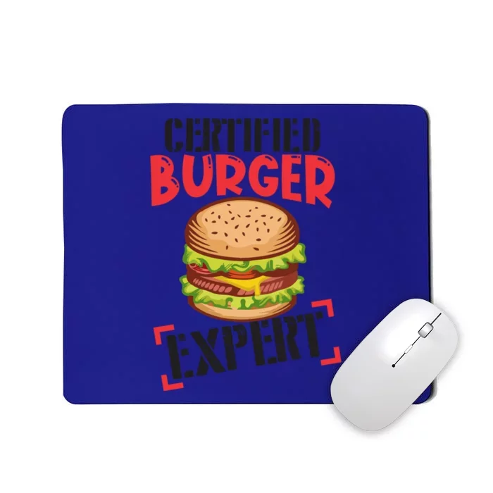 Certified Burger Expert Bbq Hamburger Backyard Grilling Gift Mousepad