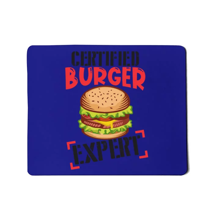 Certified Burger Expert Bbq Hamburger Backyard Grilling Gift Mousepad