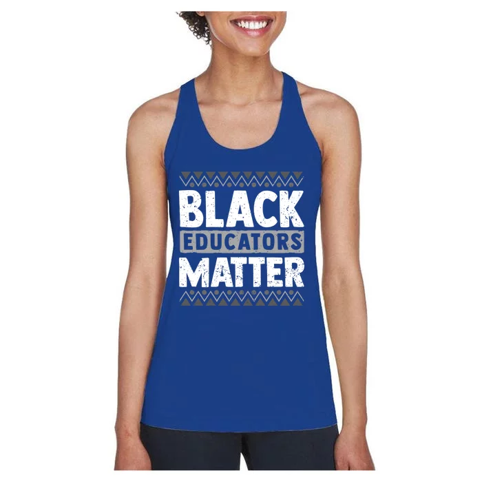 Cool Black Educators Matter Design Black Lover Funny Gift Women's Racerback Tank