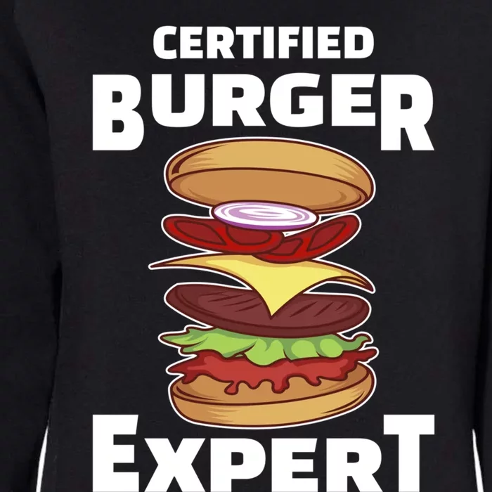 Certified Burger Expert Meat Eater Barbecue Cute Gift Womens California Wash Sweatshirt