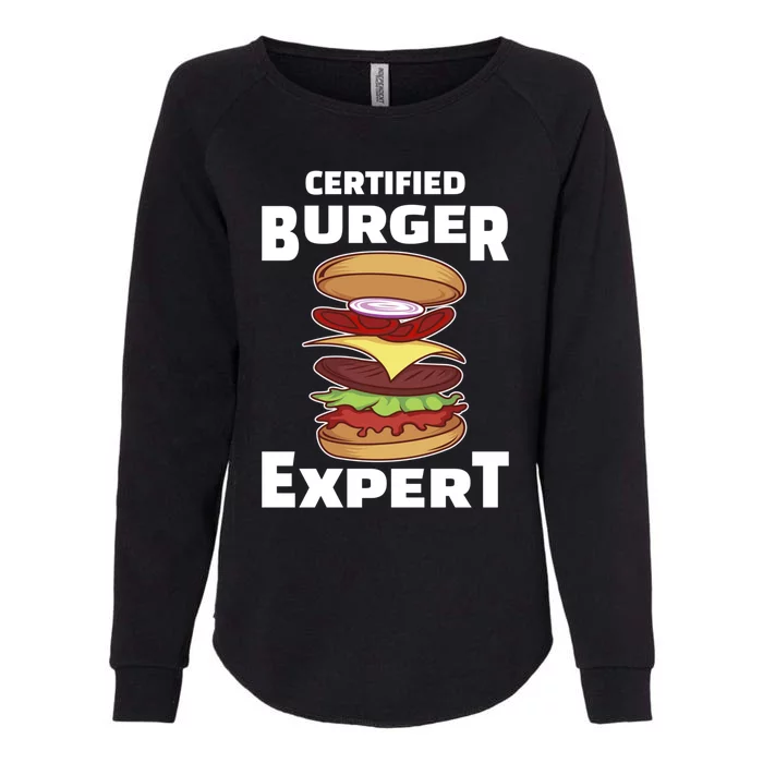 Certified Burger Expert Meat Eater Barbecue Cute Gift Womens California Wash Sweatshirt