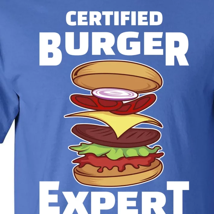 Certified Burger Expert Meat Eater Barbecue Cute Gift Tall T-Shirt