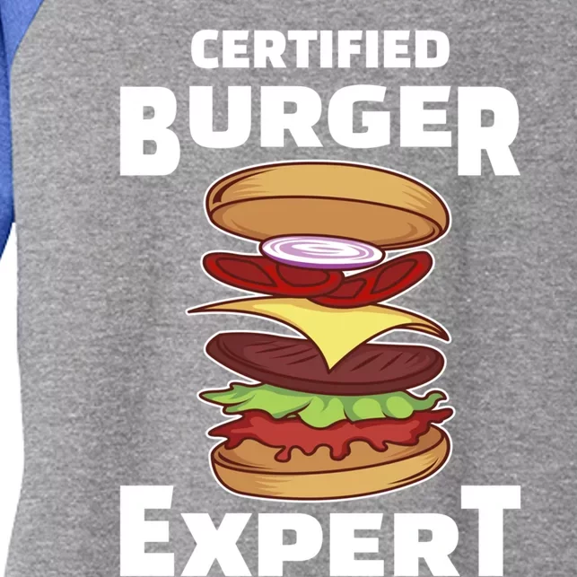 Certified Burger Expert Meat Eater Barbecue Cute Gift Women's Tri-Blend 3/4-Sleeve Raglan Shirt