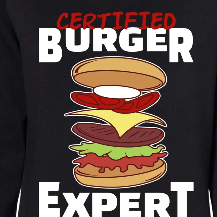 Certified Burger Expert Meat Eater Barbecue Great Gift Womens California Wash Sweatshirt