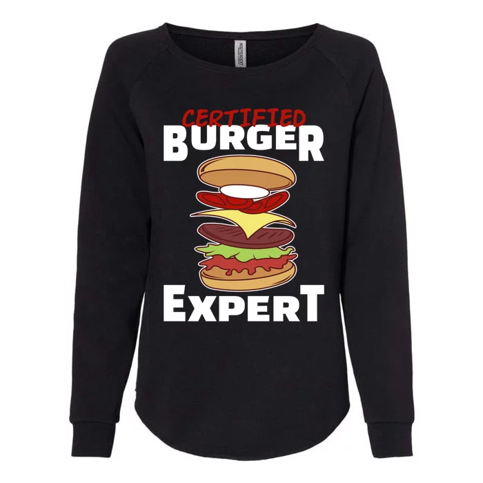 Certified Burger Expert Meat Eater Barbecue Great Gift Womens California Wash Sweatshirt