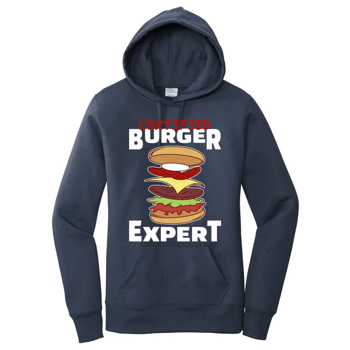 Certified Burger Expert Meat Eater Barbecue Great Gift Women's Pullover Hoodie