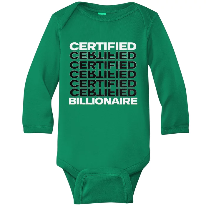 Certified Billionaire Entrepreneur Motivation For Success Baby Long Sleeve Bodysuit