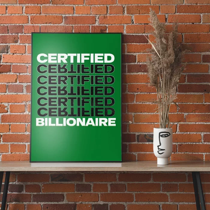 Certified Billionaire Entrepreneur Motivation For Success Poster