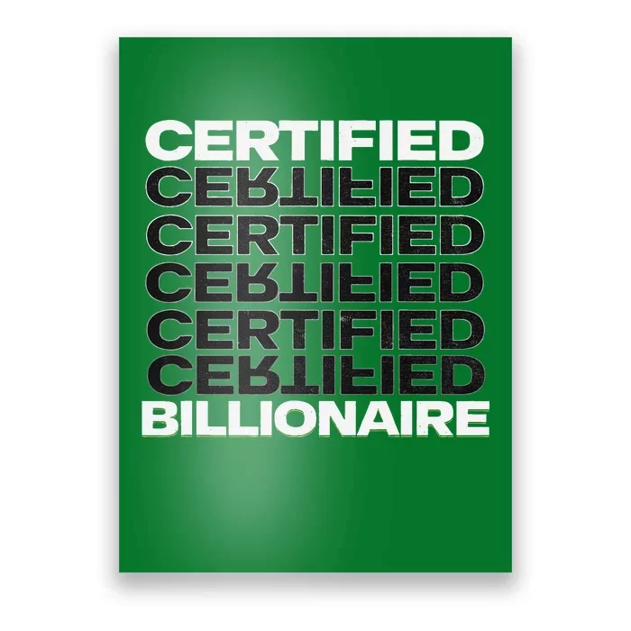 Certified Billionaire Entrepreneur Motivation For Success Poster