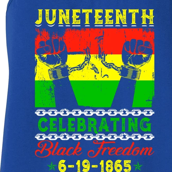 Celebrating Black Freedom 1865 Juneteenth Independence Day Funny Gift Women's Racerback Tank