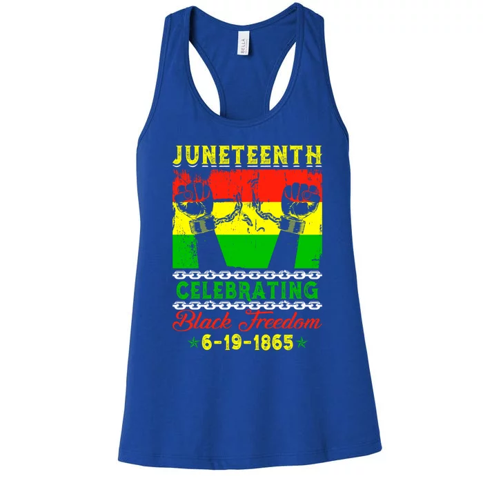 Celebrating Black Freedom 1865 Juneteenth Independence Day Funny Gift Women's Racerback Tank