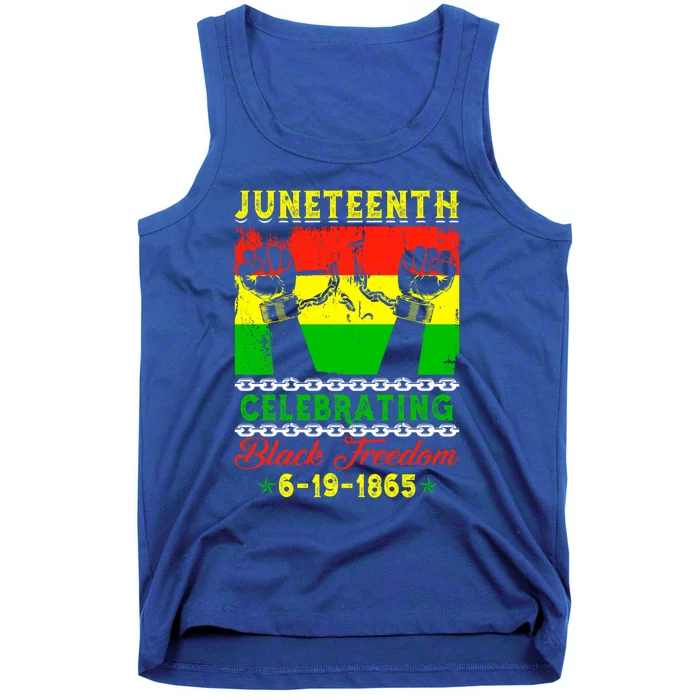 Celebrating Black Freedom 1865 Juneteenth Independence Day Funny Gift Tank Top