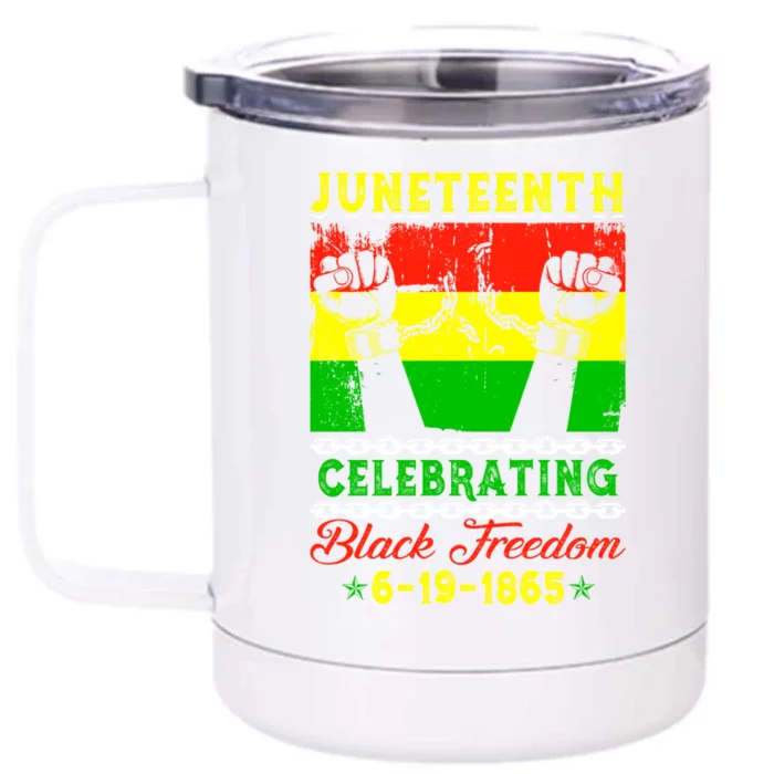 Celebrating Black Freedom 1865 Juneteenth Independence Day Funny Gift Front & Back 12oz Stainless Steel Tumbler Cup