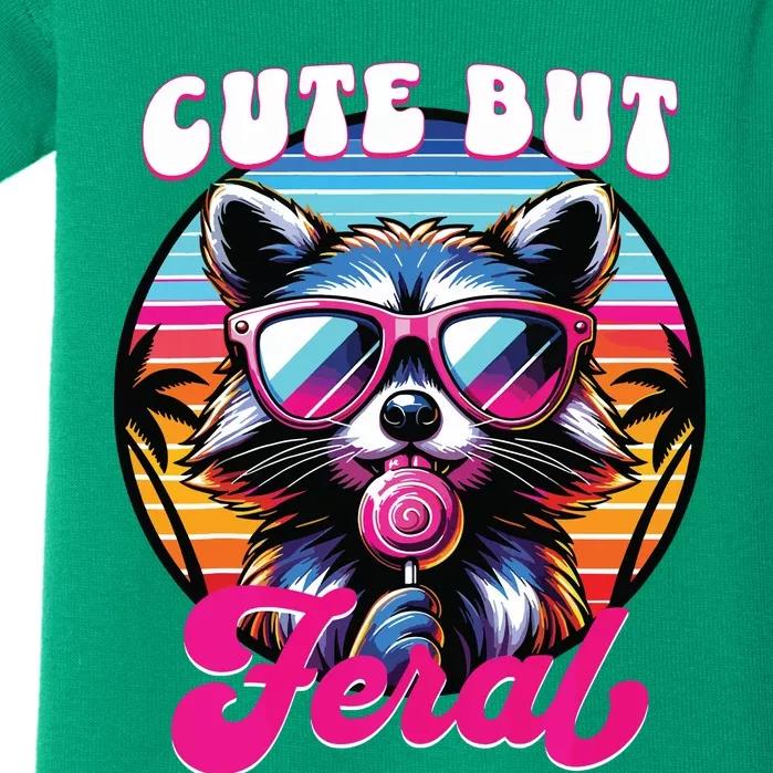 Cute But Feral Funny Trash Panda Baby Bodysuit