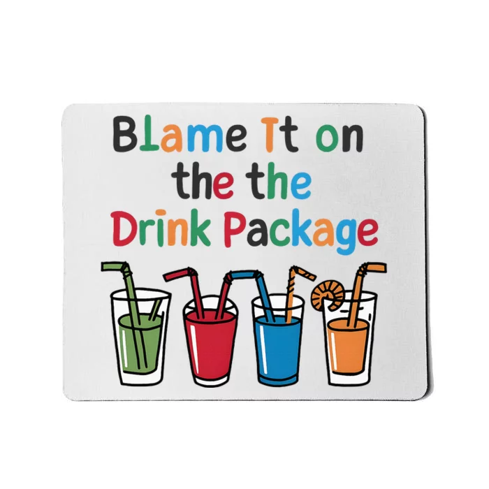 Cruise Booze Funny Summer Drink Package Cool Mousepad