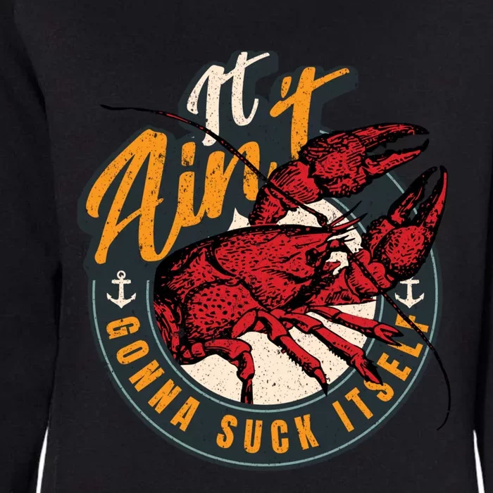 Crawfish Boil Funny Suck Its Bayou Cajun Seafood Festival Cool Gift Womens California Wash Sweatshirt