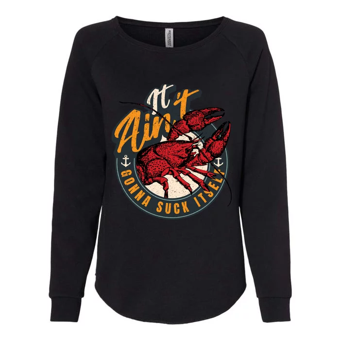 Crawfish Boil Funny Suck Its Bayou Cajun Seafood Festival Cool Gift Womens California Wash Sweatshirt