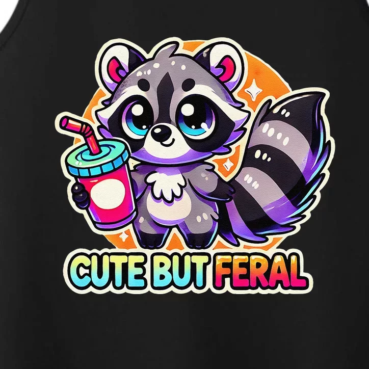 Cute But Feralraccoon Funny Performance Tank