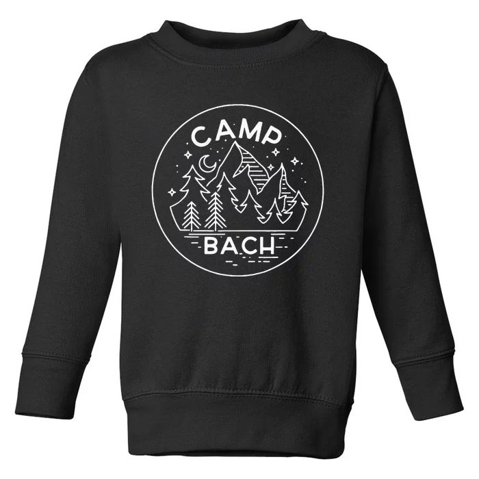 Camp Bach Funny Camping Lover Toddler Sweatshirt