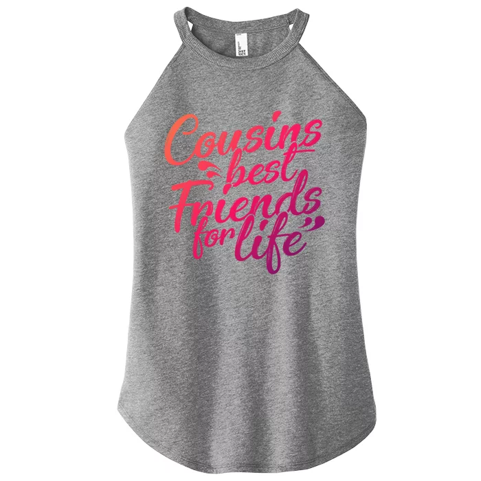 Cousins Best For Life Friends Cousin Sister Brother Family Meaningful Gift Women’s Perfect Tri Rocker Tank