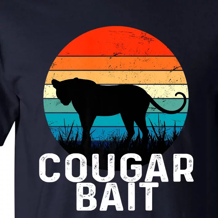 Cougar Bait Funny Dating Humor Sugar Momma Retro Animal Tall T-Shirt