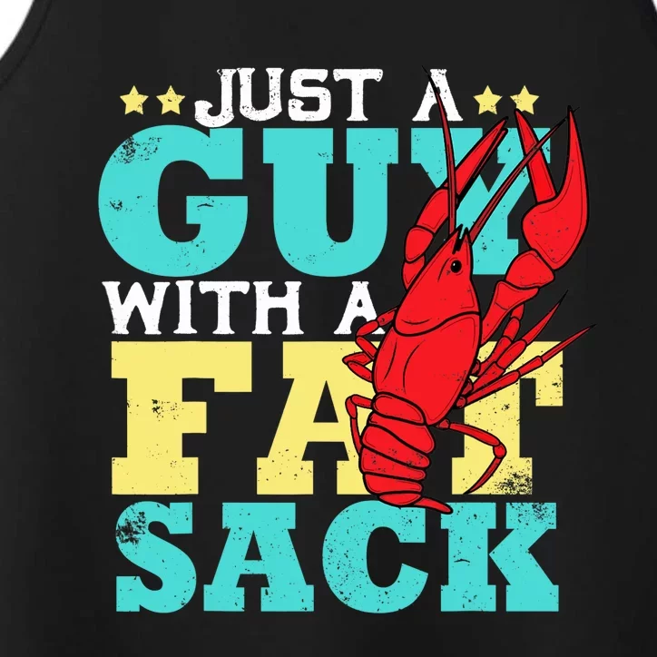 Crawfish Boil Funny Just A Guy With A Fat Sack Crawfish Performance Tank