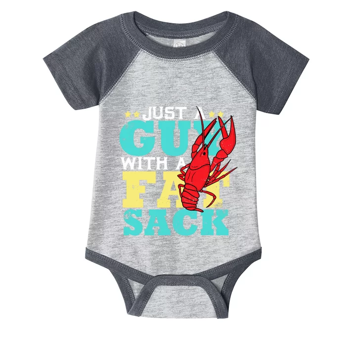 Crawfish Boil Funny Just A Guy With A Fat Sack Crawfish Infant Baby Jersey Bodysuit