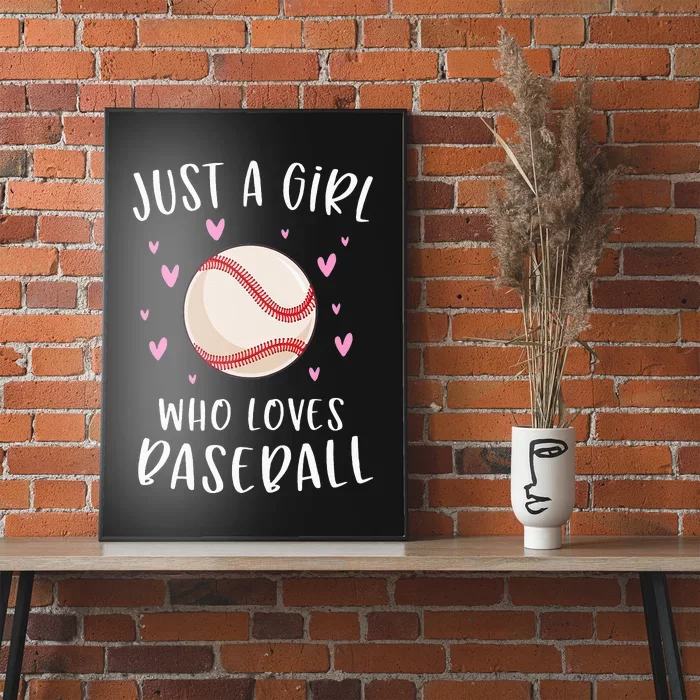 Cute Baseball For Just A Girl Who Loves Baseball Poster