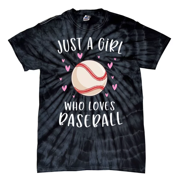 Cute Baseball For Just A Girl Who Loves Baseball Tie-Dye T-Shirt