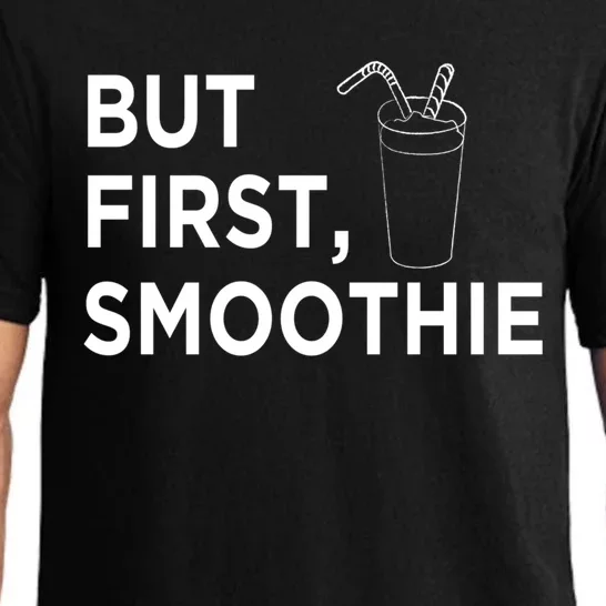 Cool But First Smoothie Fruit Lover Fitness Junkies Gift Cool Gift Pajama Set