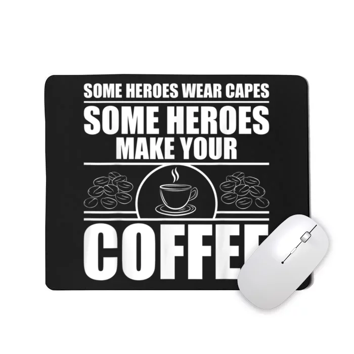 Cool Barista For Men Women Espresso Latte Art Coffee Beans Mousepad