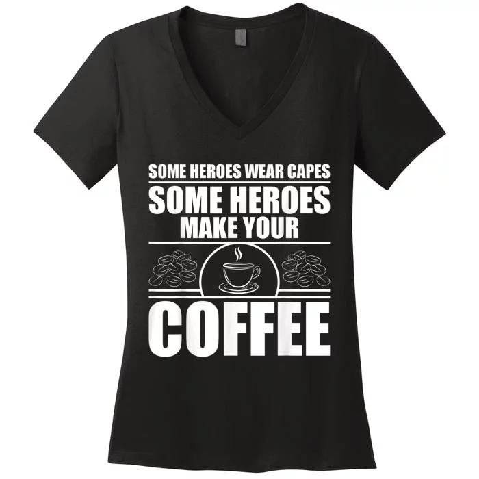 Cool Barista For Men Women Espresso Latte Art Coffee Beans Women's V-Neck T-Shirt