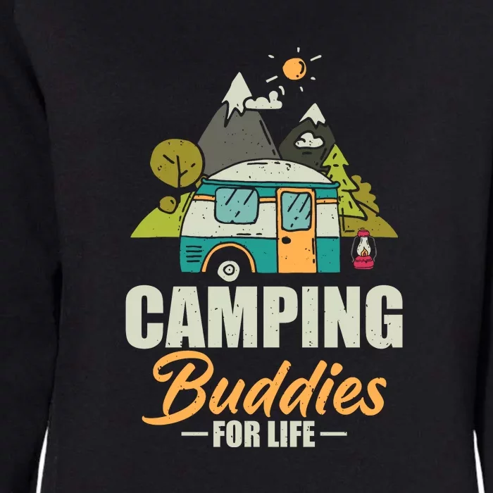 Camping Buddies For Life Gift RV Camping Wilderness Womens California Wash Sweatshirt