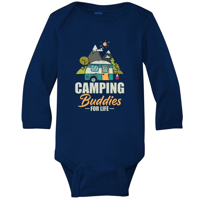 Camping Buddies For Life Gift RV Camping Wilderness Baby Long Sleeve Bodysuit