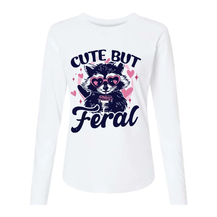 Cute But Feral Raccoon Outfits For Women Funny Raccoon Womens Cotton Relaxed Long Sleeve T-Shirt