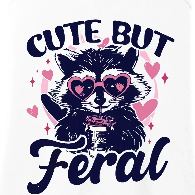 Cute But Feral Raccoon Outfits For Women Funny Raccoon Ladies Essential Tank