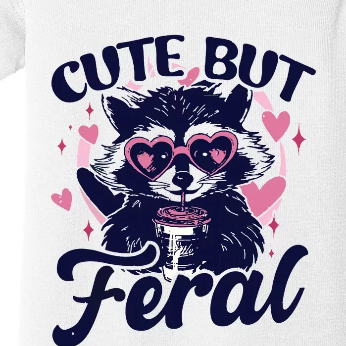 Cute But Feral Raccoon Outfits For Women Funny Raccoon Baby Bodysuit