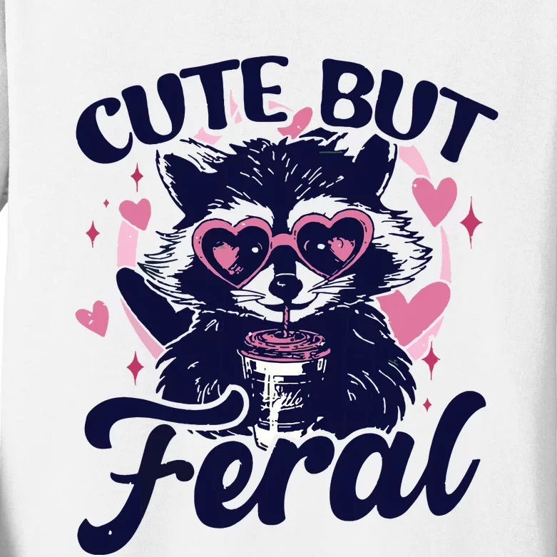 Cute But Feral Raccoon Outfits For Women Funny Raccoon Kids Long Sleeve Shirt