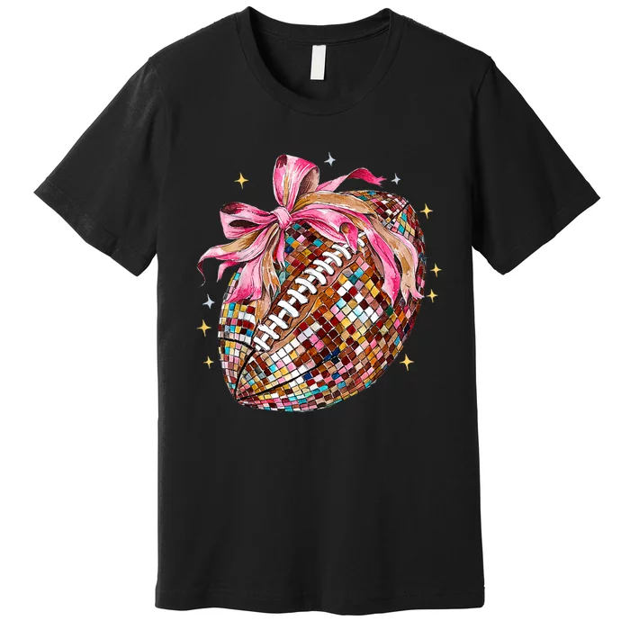 Coquette Bow Football Disco Football Bow Coquette Premium T-Shirt