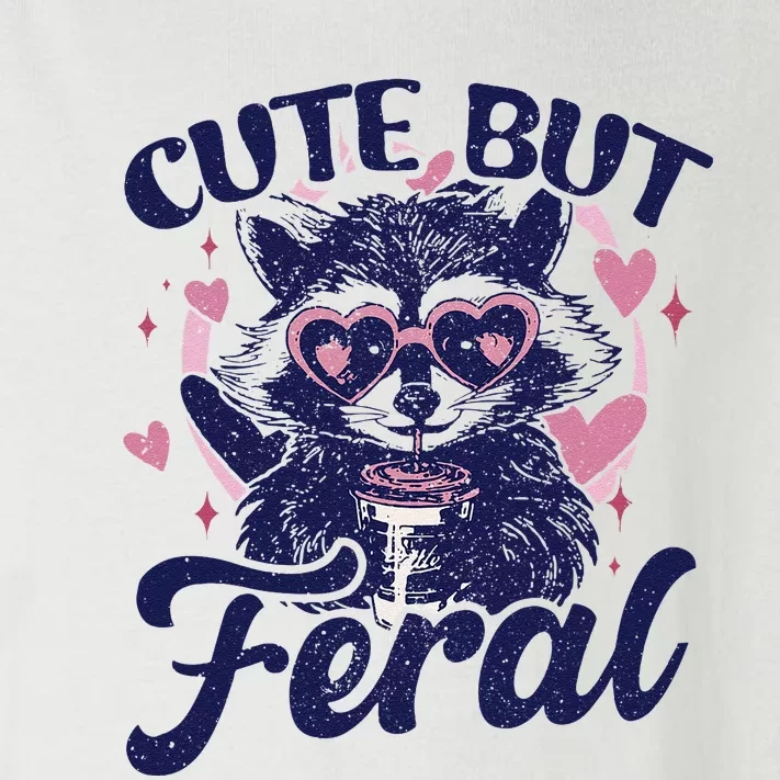 Cute But Feral Raccoon Funny Raccoon Gift Toddler Long Sleeve Shirt