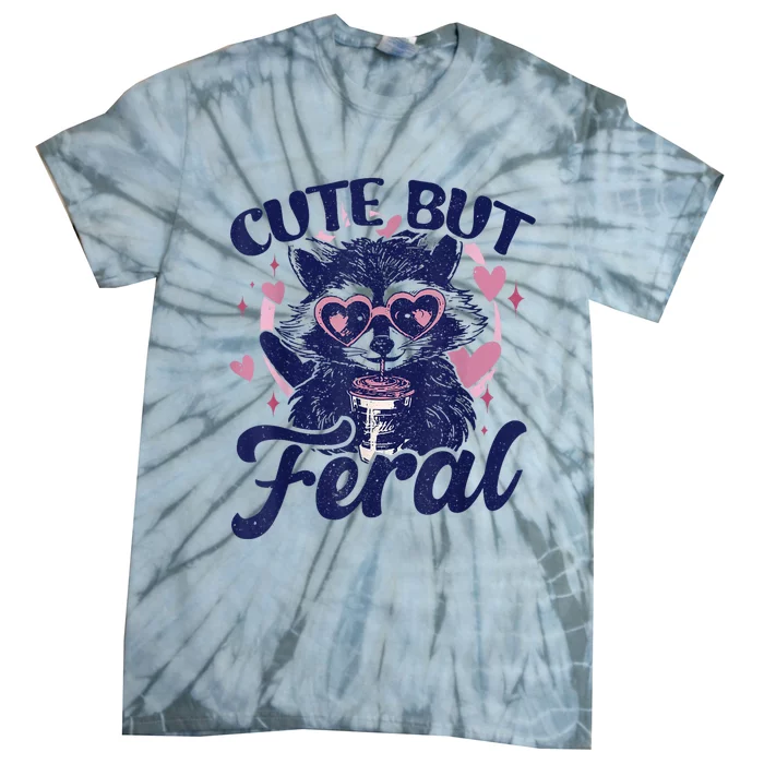 Cute But Feral Raccoon Outfits For Women Funny Raccoon Tie-Dye T-Shirt