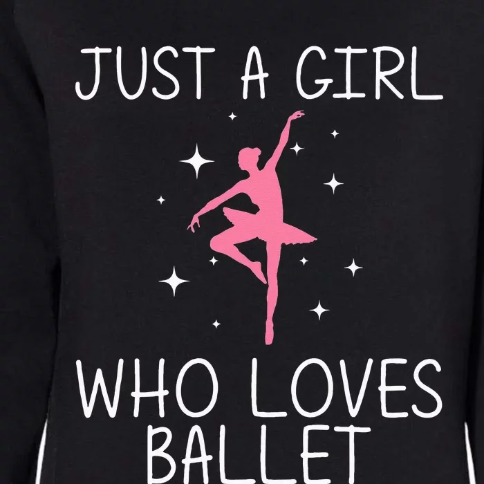 Cool Ballet For Girl Ballerina Dance Ballet Dancer Womens California Wash Sweatshirt