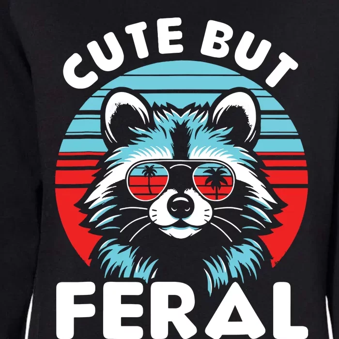 Cute But Feral Racoon With Sunglasses Womens California Wash Sweatshirt