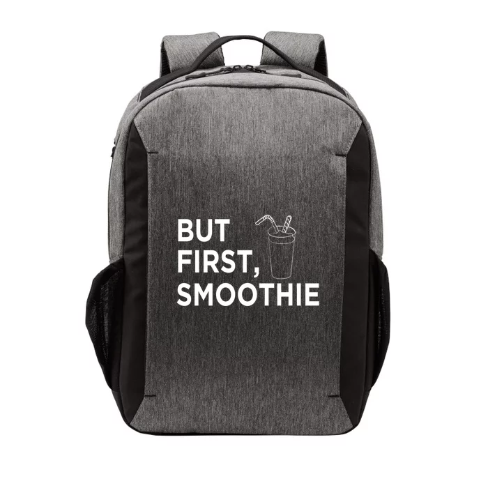 Cool But First Smoothie Fruit Lover Fitness Junkies Gift Great Gift Vector Backpack