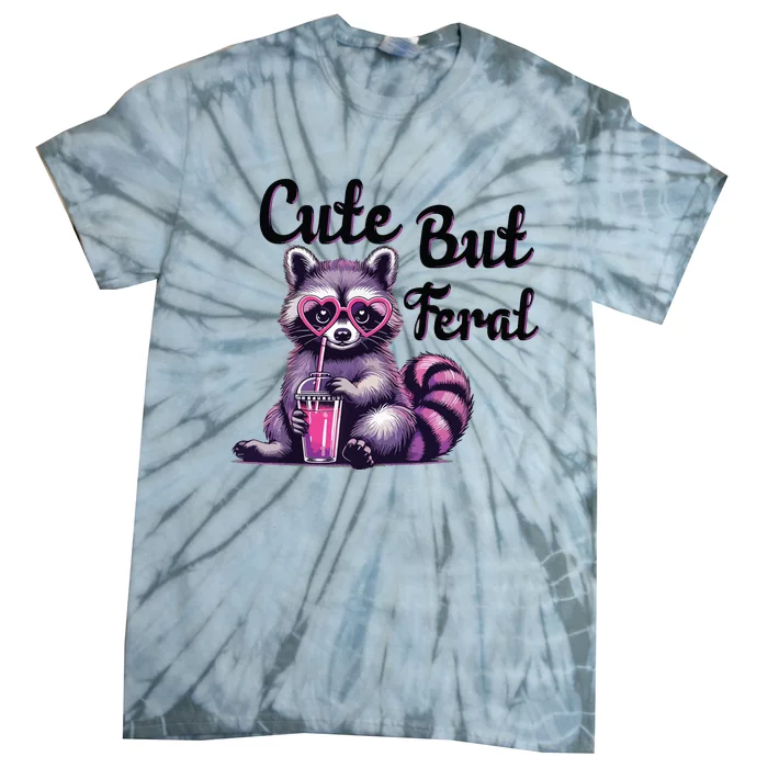 Cute But Feral Raccoon Funny Meme Tie-Dye T-Shirt