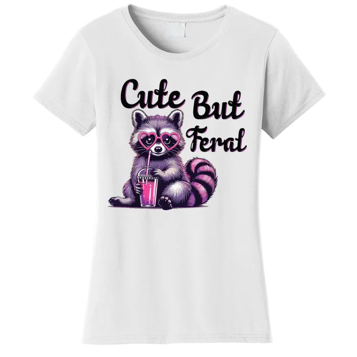 Cute But Feral Raccoon Funny Meme Women's T-Shirt