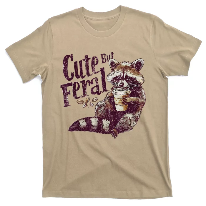 Cute But Feral Raccoon Drinking Coffee Vintage Design Gift T-Shirt