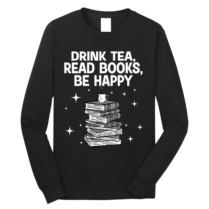 Cool Books For Men Women Tea Book Lovers Reading Bookworm Long Sleeve Shirt