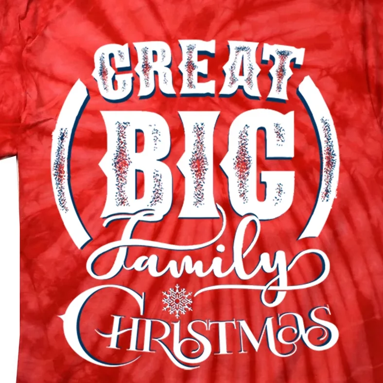 Creat Big Family Christmas Tie-Dye T-Shirt