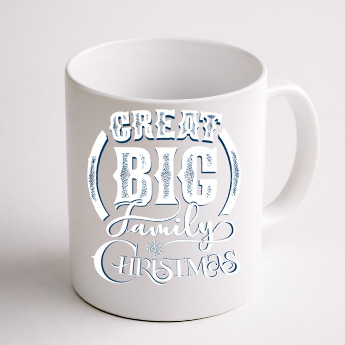 Creat Big Family Christmas Front & Back Coffee Mug